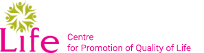 Centre for Promotion of Quality of Life (Life Centre)